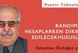 Randıman hesaplarken dikkat edilecek hususlar